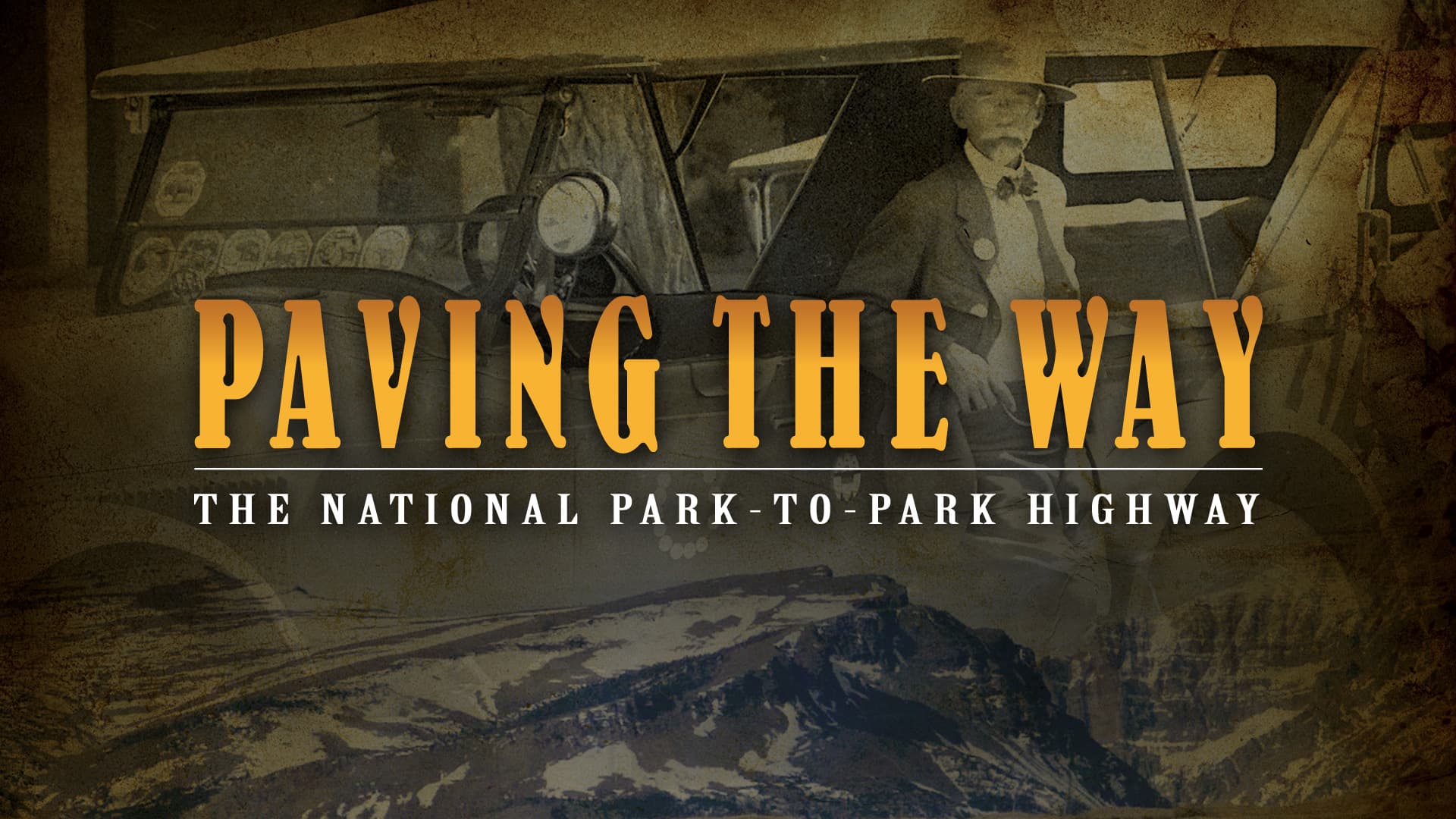 Paving The Way key art — The National Park-to-Park Highway